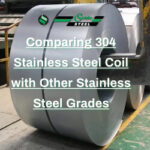 304 and other stainless steel grade